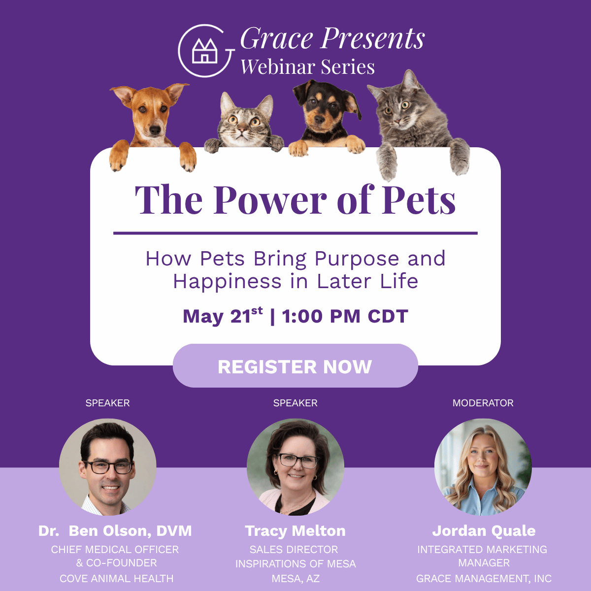 Promo banner for Grace Presents Webinar Series: The Power of Pets, with dogs and cats over a white panel, date May 21, 1:00 PM CDT, Register Now button.